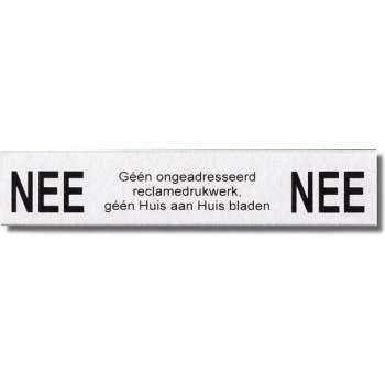 RVS bordje Nee Nee brievenbus sticker de tekst is gezeefdrukt Geen Reclame