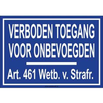 Bordje - Verboden toegang - Art. 461