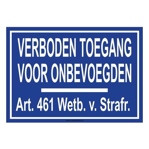 Bordje - Verboden toegang - Art. 461