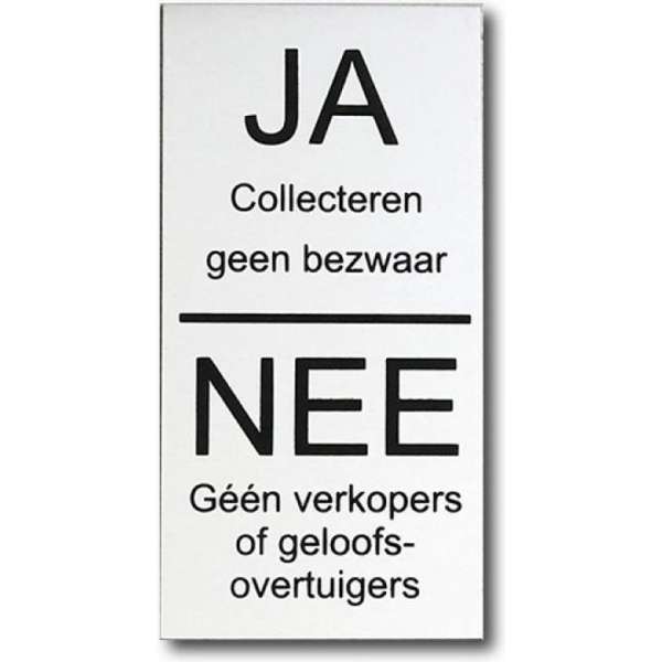 Ja collectes Nee verkoop of geloofsovertuigers - Aluminium deurbordje - zwarte tekst - Promessa-Design