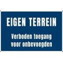 Eigen terrein verboden toegang voor onbevoegden - Dibond aluminium - 20x30cm