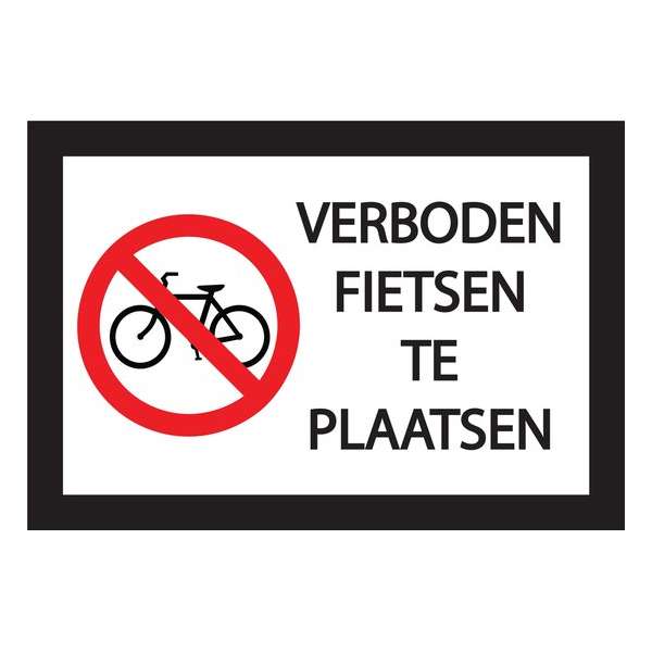 Verboden fietsen te plaatsen 20x30cm