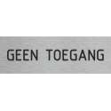 Deurbordje - geen toegang bord - bordje - geen toegang - rechthoekig met RVS look