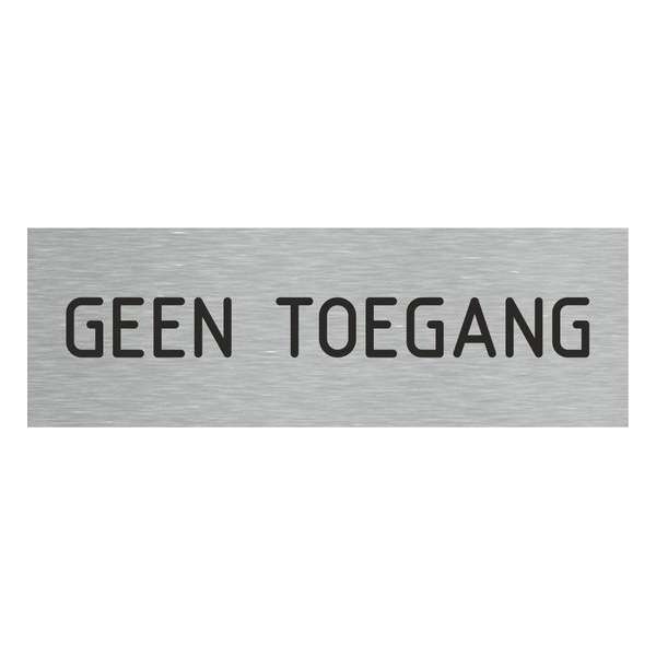 Deurbordje - geen toegang bord - bordje - geen toegang - rechthoekig met RVS look