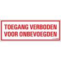 Pickup bord 33x12 cm - Toegang Verboden voor onbevoegden