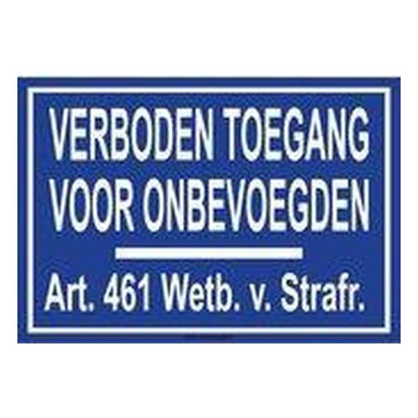 Bordje - Verboden toegang - Art. 461 + 4 boorgaten, schroeven met bijpassend afdekkapje