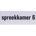 Aluminium deurbordje tekst: spreekkamer 6 Zelfklevend | 130x50x0,5 mm | deur bordje spreekkamer 6