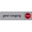 Infobord pictogram geen toegang 165x44mm