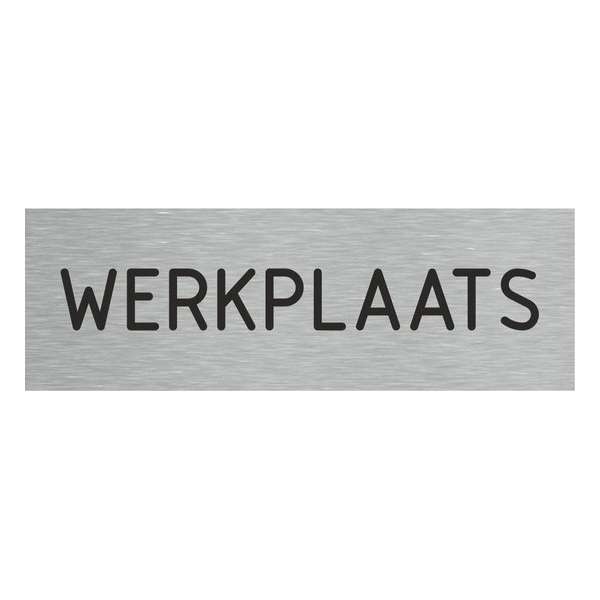 Deurbordje - werkplaats bord - bordje - werkplaats - rechthoekig met RVS look