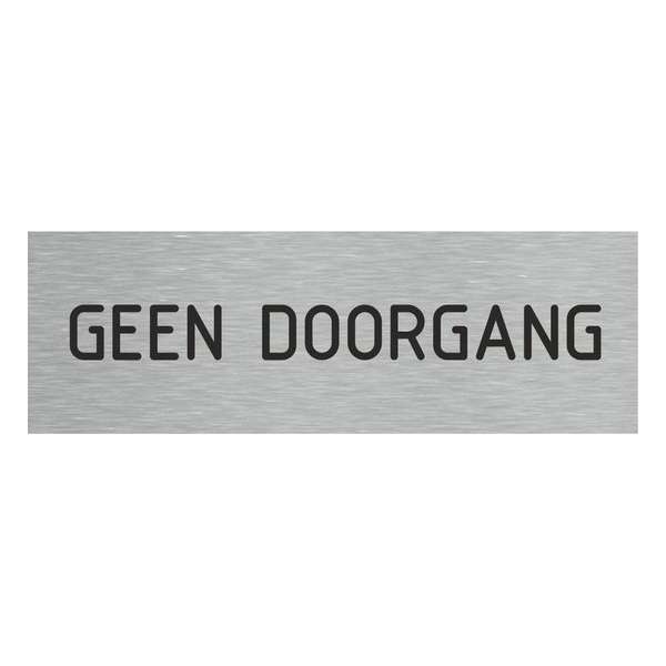 Deurbordje - geen doorgang - bordje - geen doorgang  - rechthoekig met RVS look