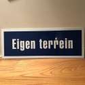 Hard kunststof bord "eigen terrein' - carpoint - sign eigen terrein