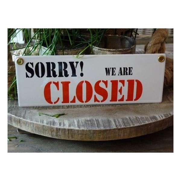 Emaille bord 'Sorry we are closed'