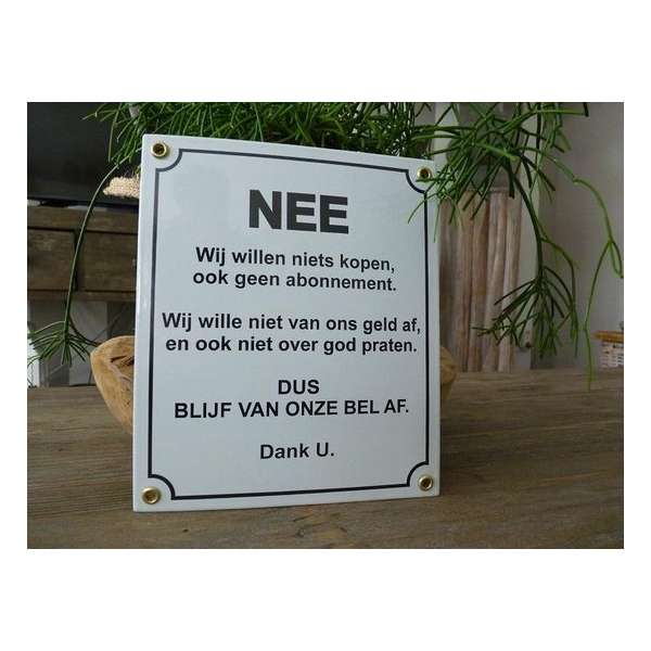 Emaille bord 'NEE blijf van onze bel af'