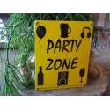 Emaille bord 'Party zone'