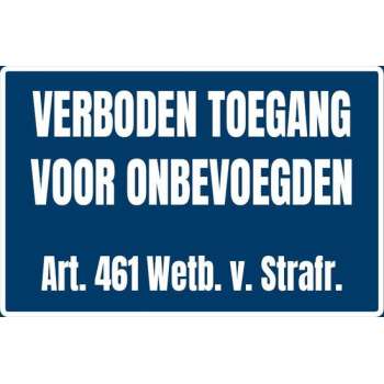 Verboden toegang voor onbevoegden - Dibond aluminium bord - 20x30cm