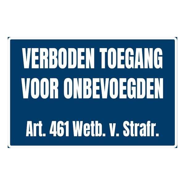 Verboden toegang voor onbevoegden - Dibond aluminium bord - 20x30cm