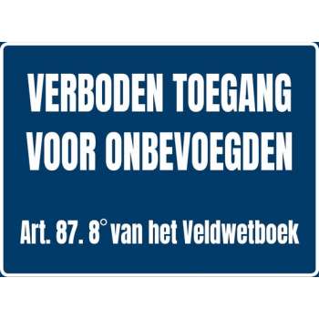 Bord verboden toegang voor onbevoegden - Art. 87 lid 8 van het Veldwetboek 20x15cm