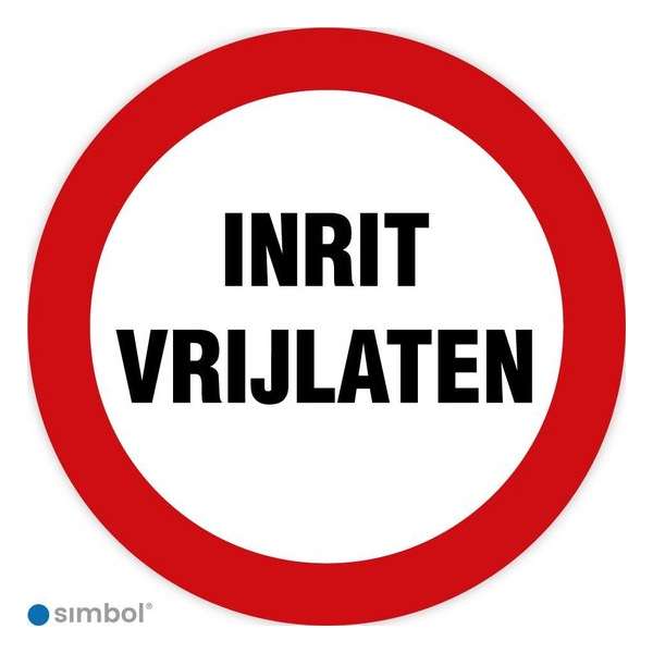 Simbol - Bord Inrit Vrijlaten - Dibond - Formaat ø 30 cm.