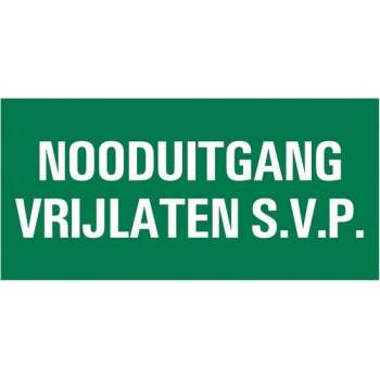 Pickup Vluchtweg - Nooduitgang vrijlaten - conform NEN-EN-ISO 7010 bord 30x15 cm