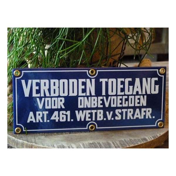 Emaille bord verboden toegang 24x10 cm