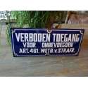 Emaille bord verboden toegang 35x15 cm