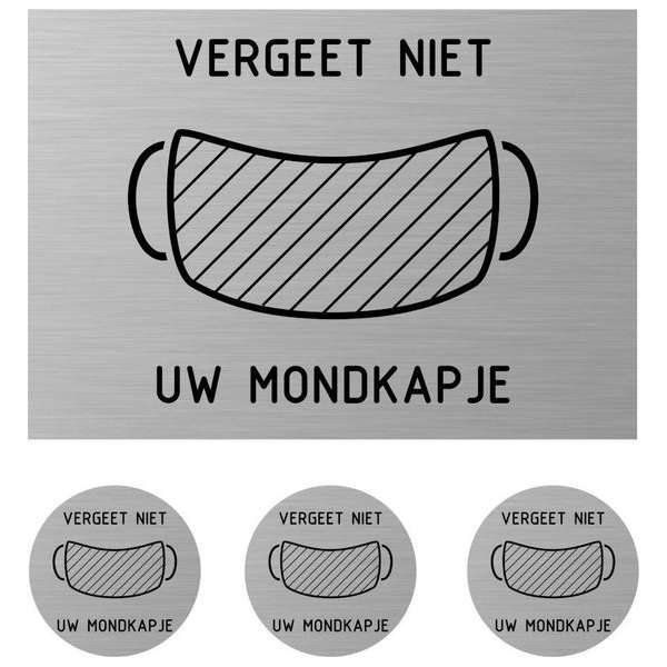 Deurbordje - set 4 stuks -mondkapje - vergeet - niet - uw - mondkapje - deurbord - rechthoek  - rond - RVS look