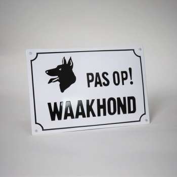 Veiligheids bord emaille - Pas op! Waakhond