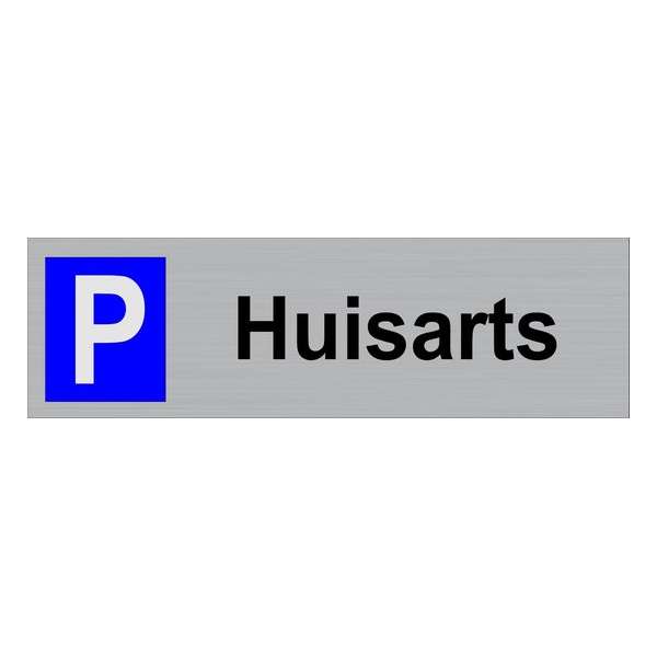 Aluminium Parkeerbord met tekst: huisarts en parkeerplaats logo