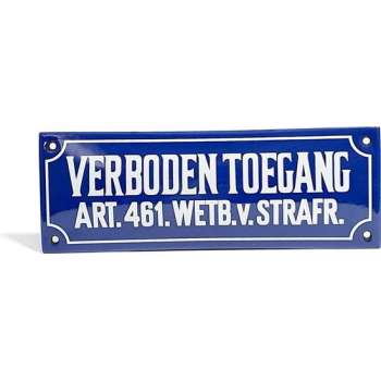 Veiligheids bord emaille - Verboden Toegang art. 461