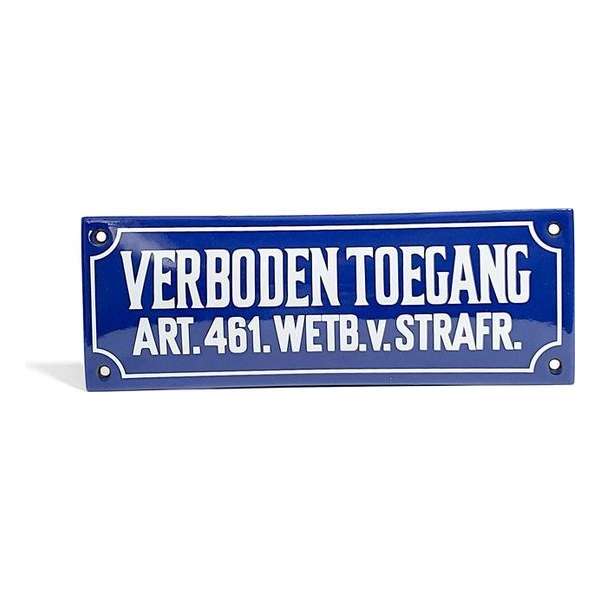 Veiligheids bord emaille - Verboden Toegang art. 461